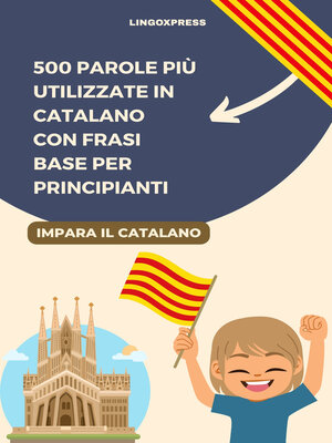 cover image of 500 Parole Più Utilizzate in Catalano con Frasi Base per Principianti